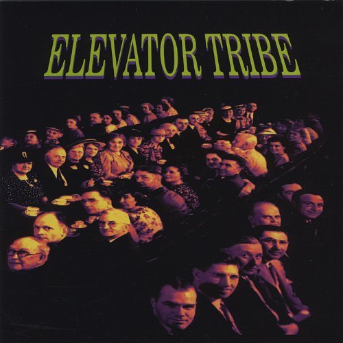 Elevator Tribe/Elevator Tribe
